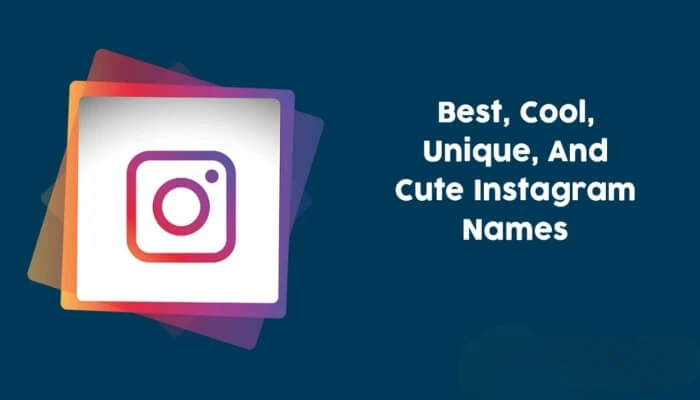 Best Instagram Names for Girls and Boys