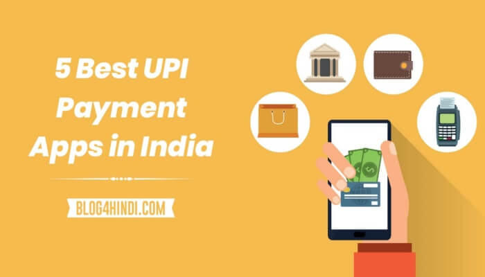 Best upi payment apps in india