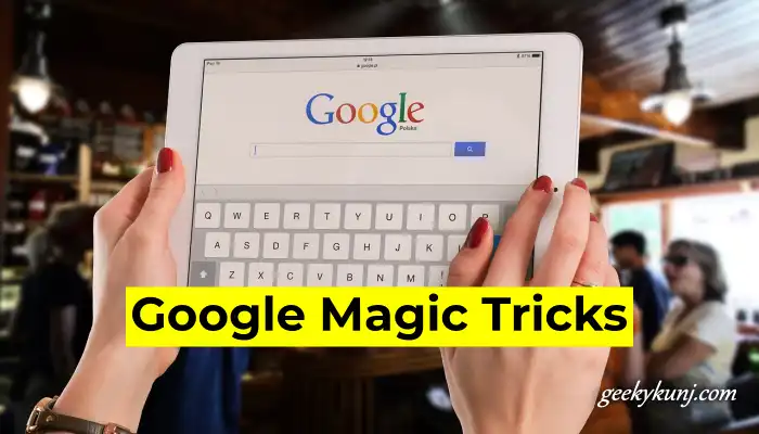 Best Google Secret Magic Tricks